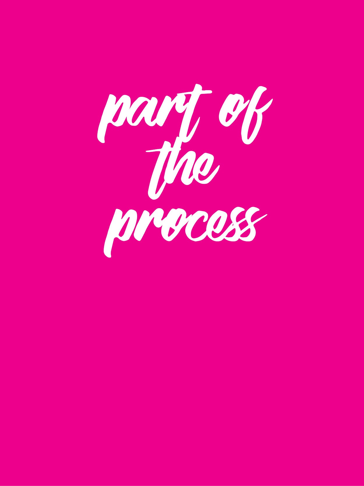 Part of the Process: We Love Our Jobs